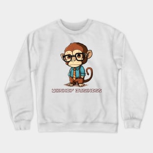 monkey business Crewneck Sweatshirt